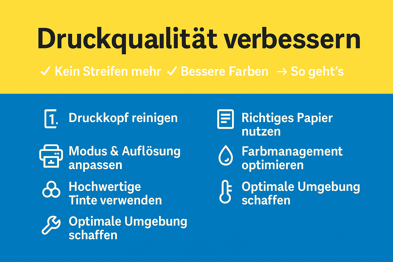 Druckqualität verbessern - 7 einfache Tipps
